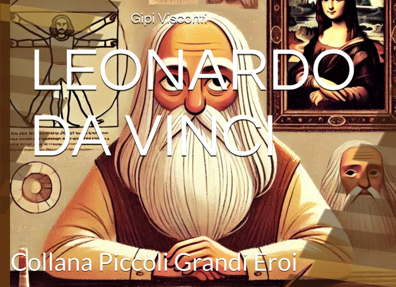 LEONARDO DA VINCI: Il bambino che immaginava il futuro