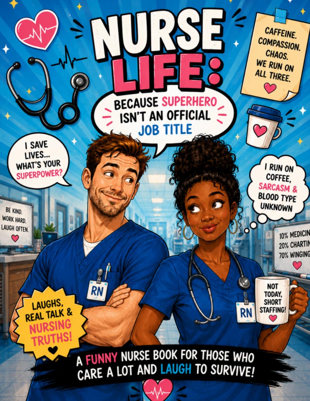 Nurse Life:: Because Superhero Isn't an Official Job Title