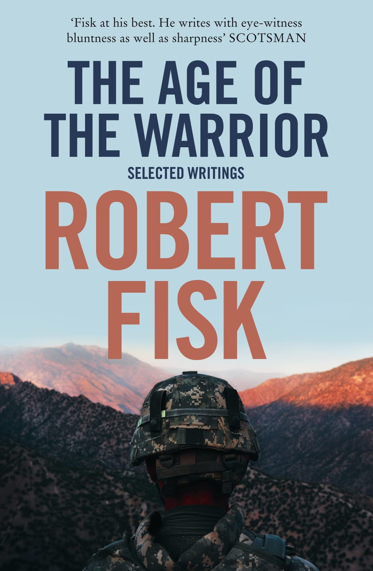 The Age of the Warrior by Robert Fisk PAPERBACK 9780007270873