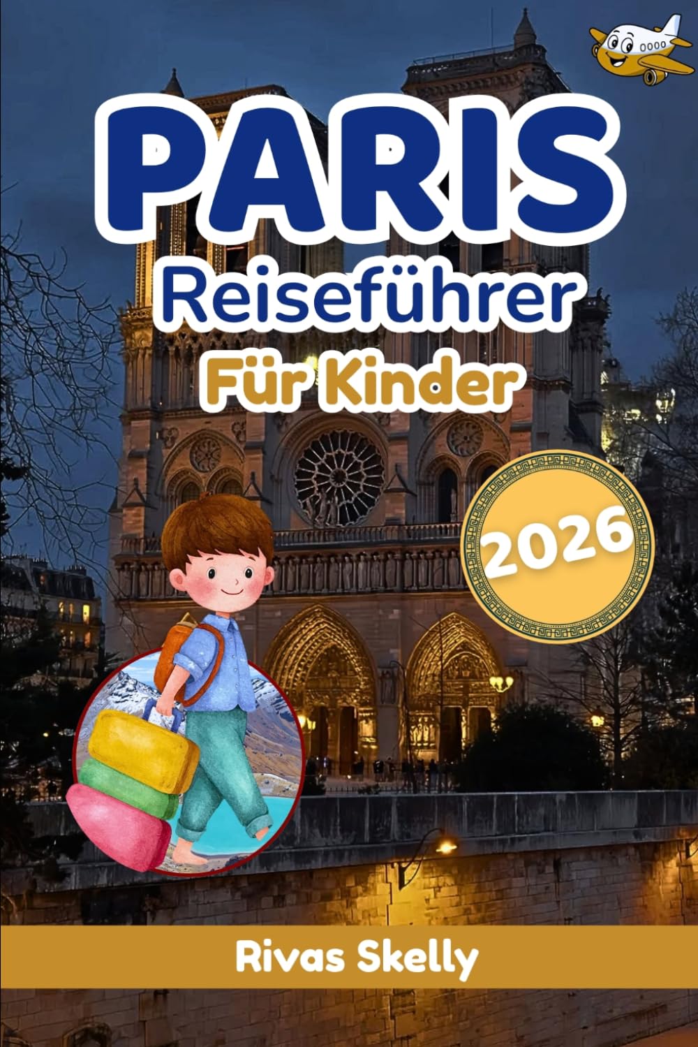 Paris Reiseführer Für Kinder 2026