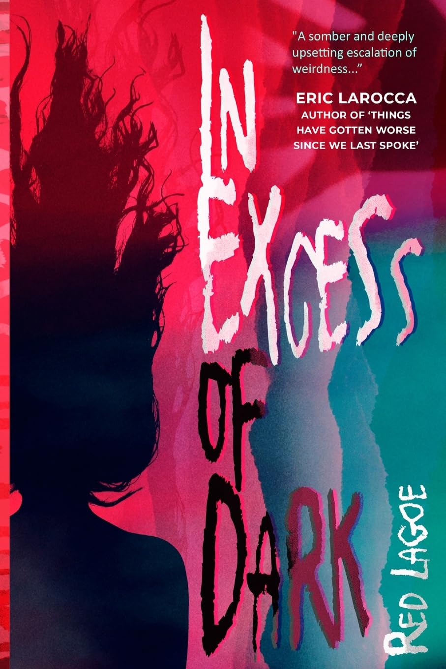 Buy In Excess of Dark — BookShops.in