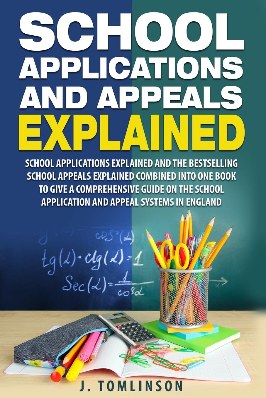 School Applications and Appeals Explained: School Applications and the best selling School Appeals Explained combined into one book to give a ... application and appeal systems in England