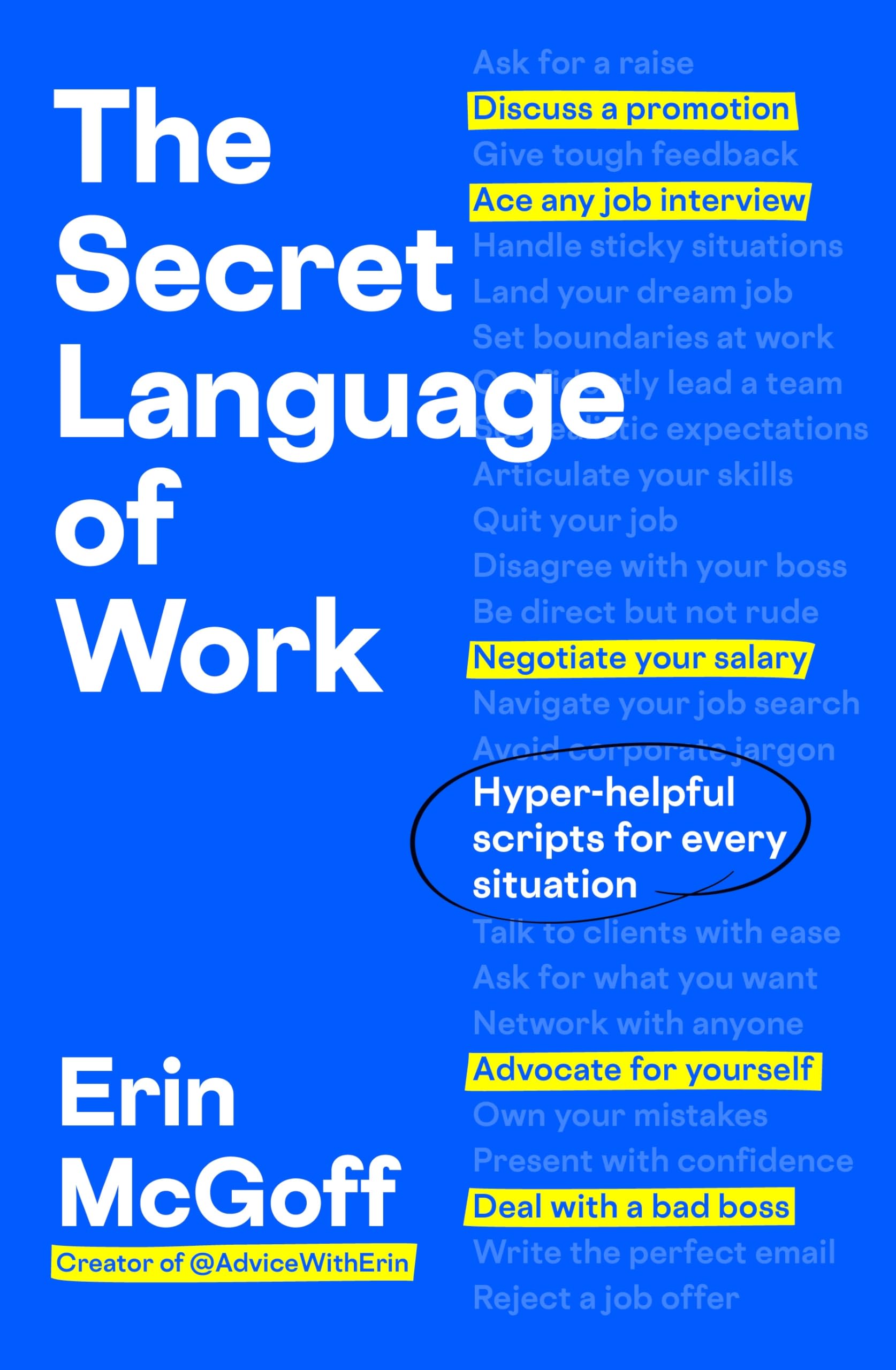The Secret Language of Work: Hyper-Helpful Scripts for Every Situation