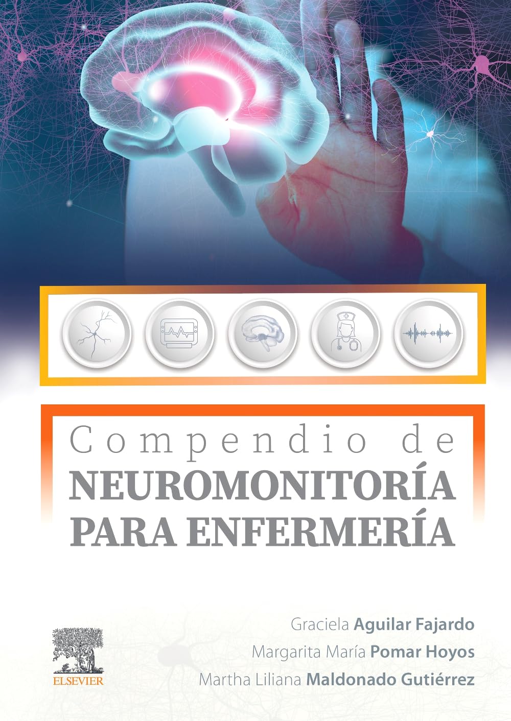 Compendio de neuromonitoría para enfermería