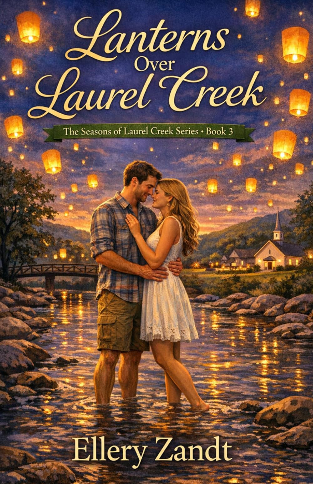 Lanterns Over Laurel Creek: The Seasons of Laurel Creek Book 3