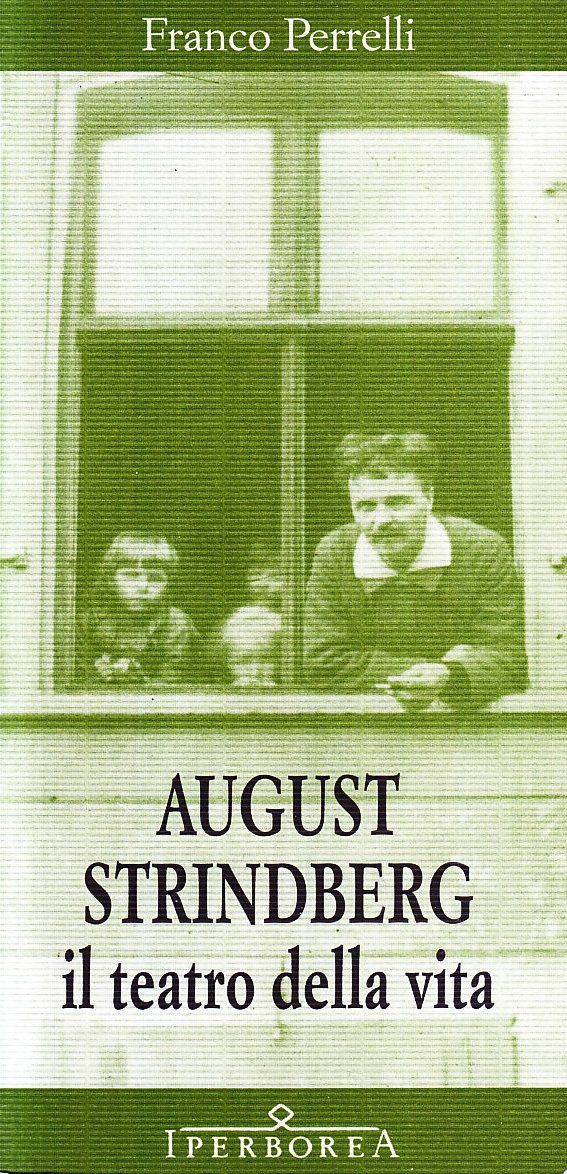 August Strindberg. Il Teatro Della Vita - 4