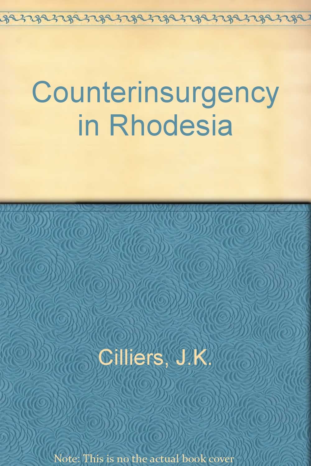 Buy Counterinsurgency in Rhodesia — BookShops.in