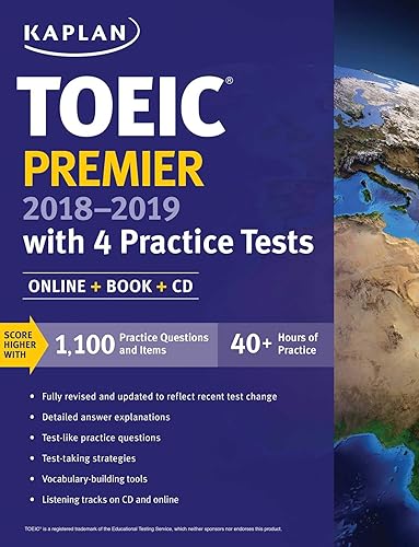 TOEIC Premier 2018-2019 with 4 Practice Tests: Online + Book + CD (Kaplan Test Prep)
