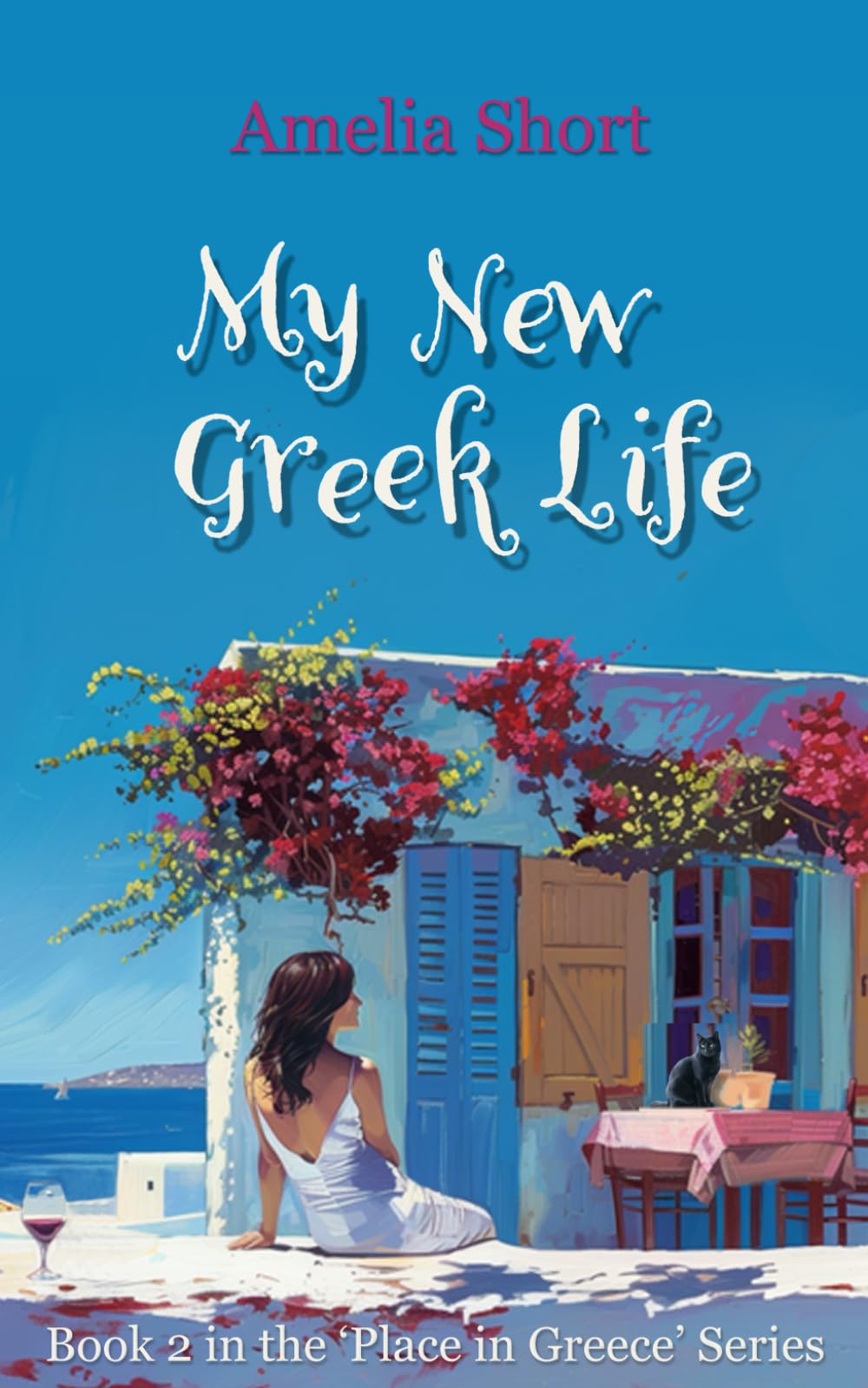 My New Greek Life (A Place in Greece)