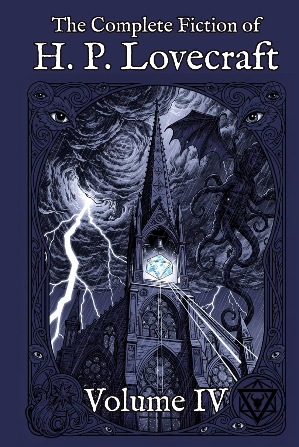 The Complete Fiction of H. P. Lovecraft: Volume IV: The Echoes (1932-1936)