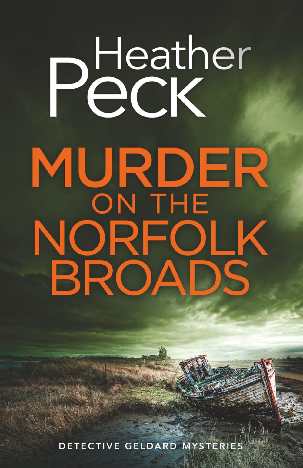 MURDER ON THE NORFOLK BROADS a gripping British crime mystery (Detective Geldard Mysteries)