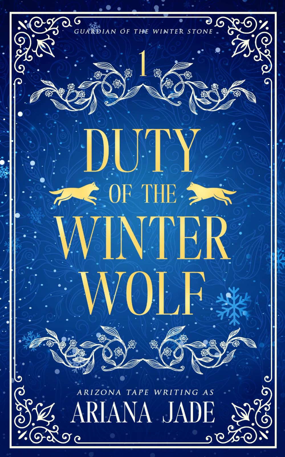 Duty Of The Winter Wolf: Alternate Cover Edition (Guardian Of The Winter Stone)