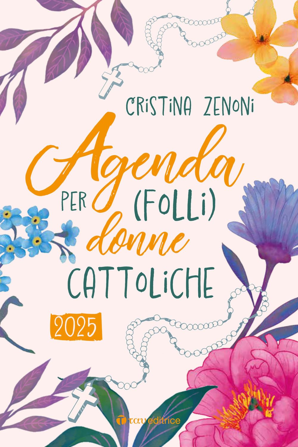 Agenda 2025 Per (Folli) Donne Cattoliche - 4