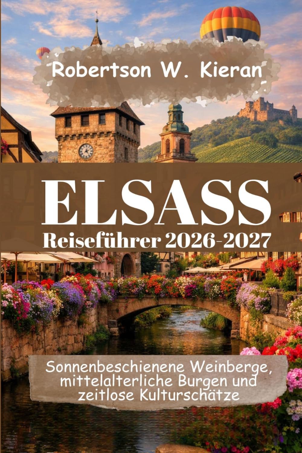 Elsass Reiseführer 2026-2027