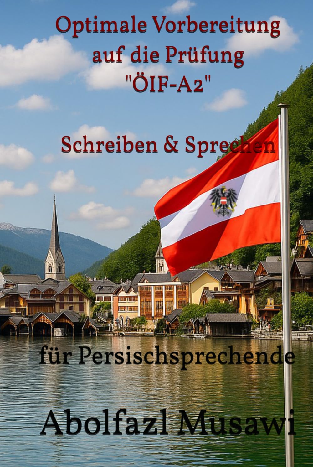 Optimale Vorbereitung auf die Prüfung "ÖIF-A2"