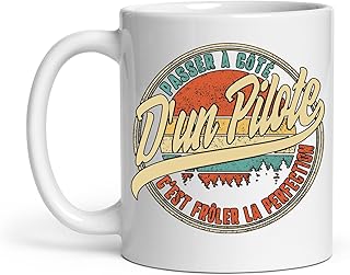 Tasse Passer À Côté D'un Pilote C'est Frôler La Perfection Humour