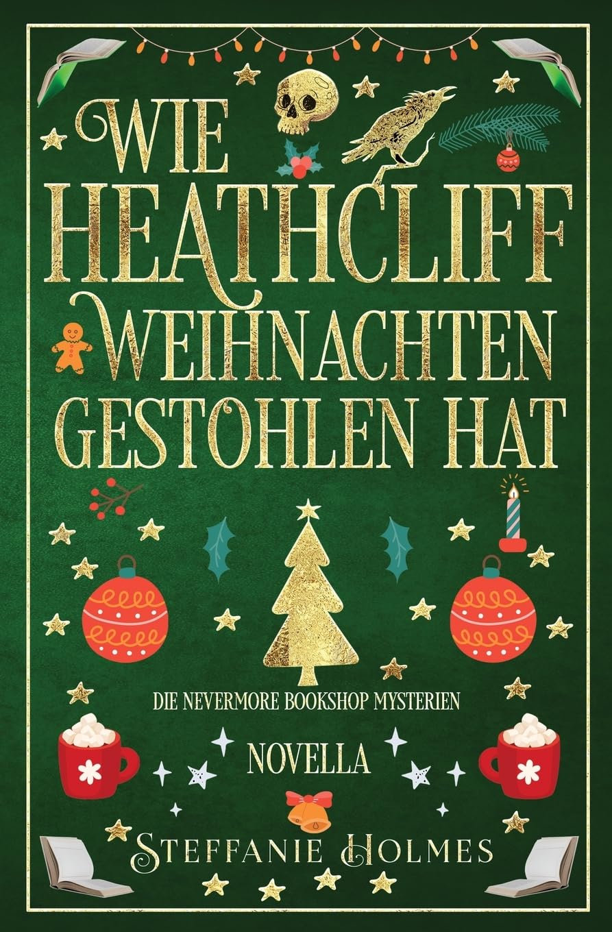 Wie Heathcliff Weihnachten Gestohlen Hat: German edition: 10 (Die Geheimnisse des Nevermore Bookshop)