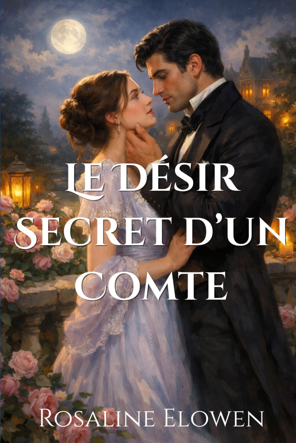 Le Désir Secret d’un Comte (Les Filles de Briarwyn Hall)