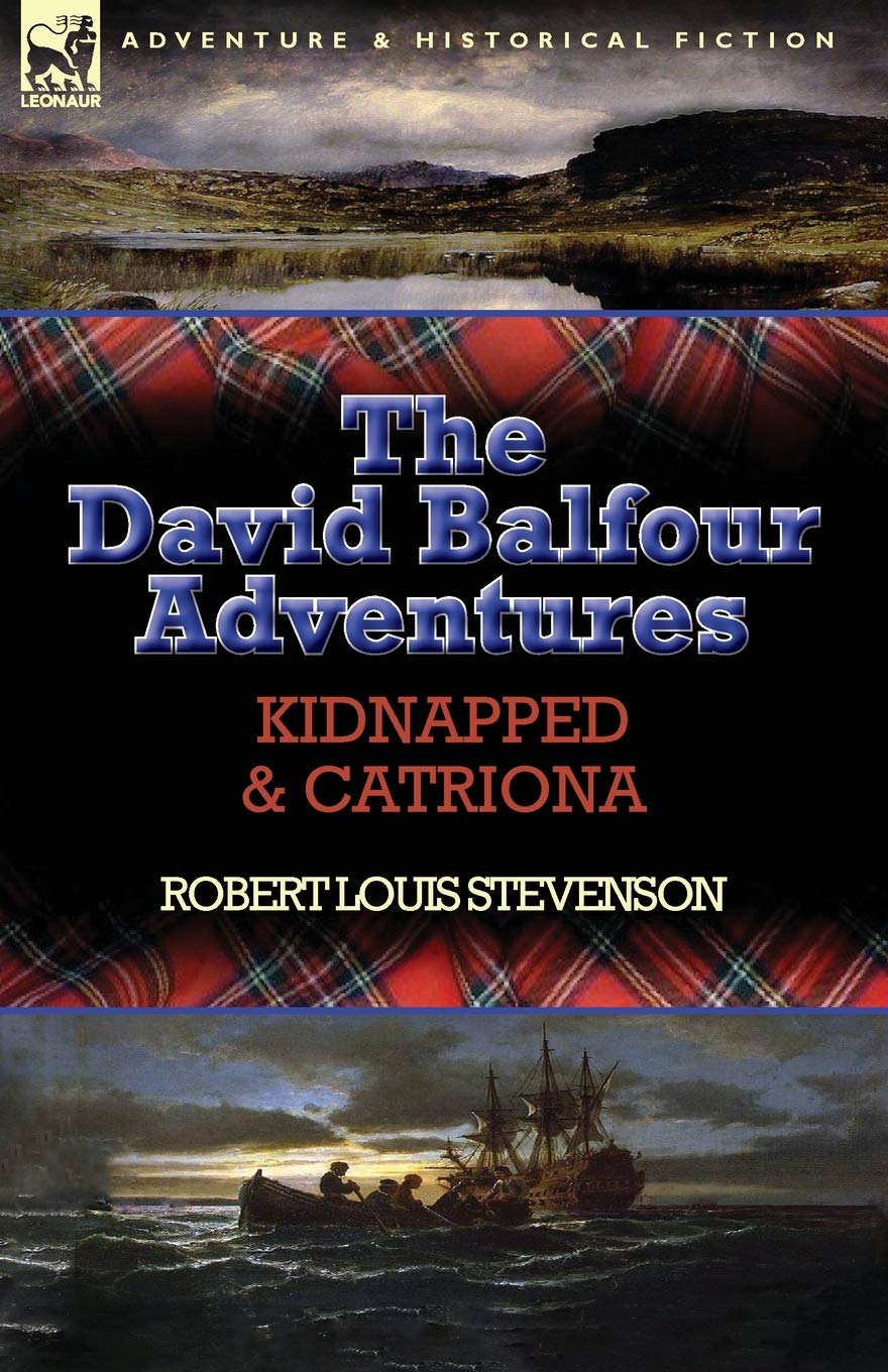 The David Balfour Adventures: Kidnapped & Catriona