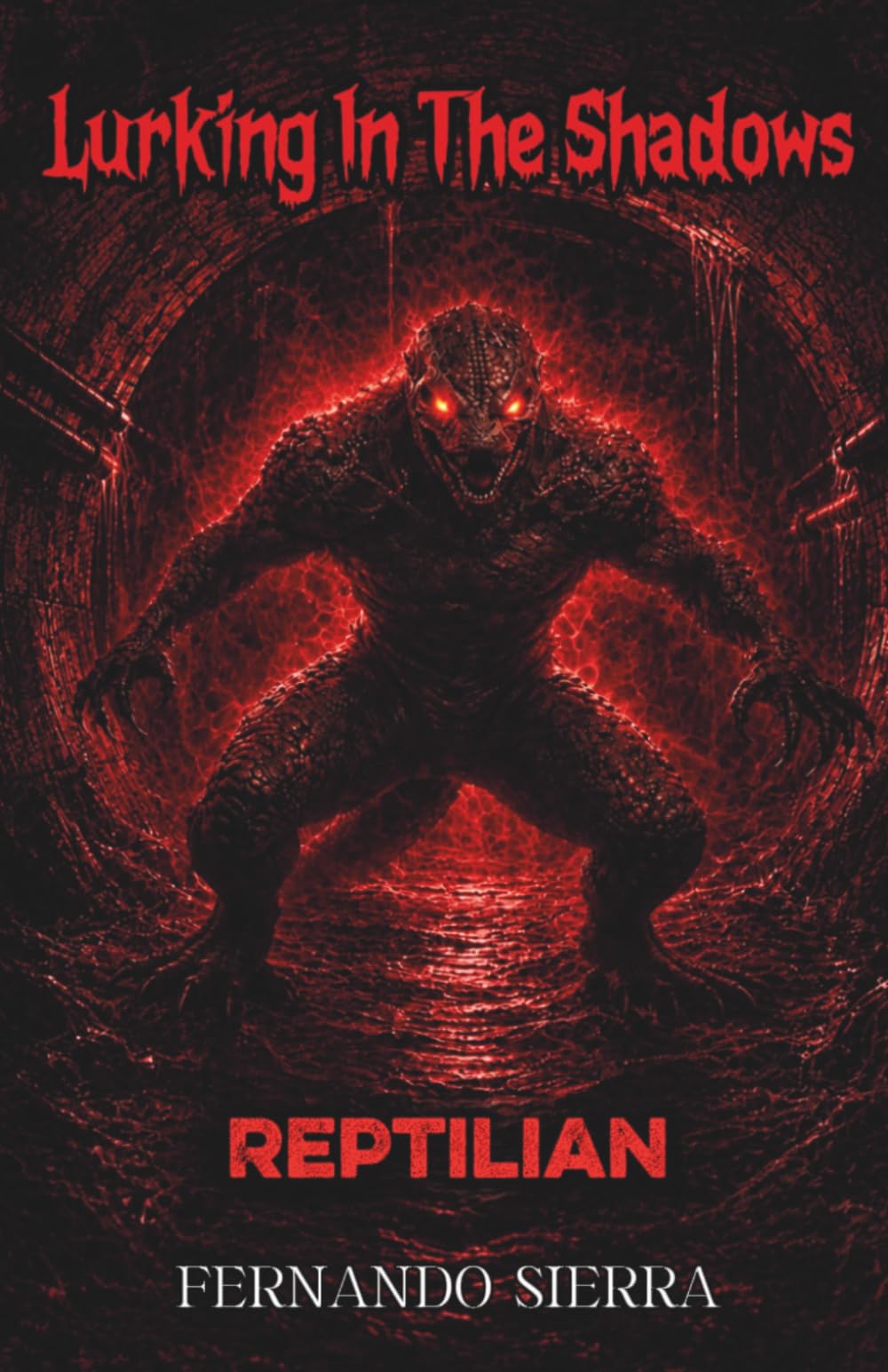 Lurking In The Shadows: Reptilian: A Dark Horror Series About Survival, Trauma, and Monsters: 8