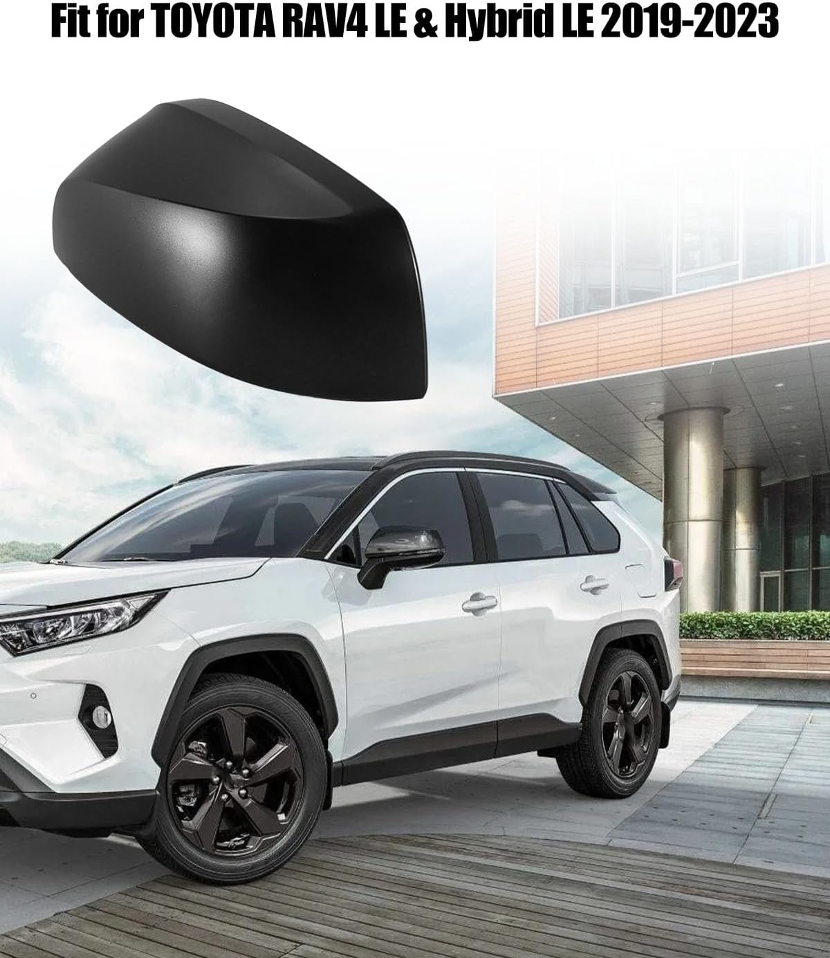 Driver Side Mirror Cover Cap Fit for Toyota Rav4 LE & Hybrid LE 2019 2020 2021 2022 2023 without Turn Signal Models, Left