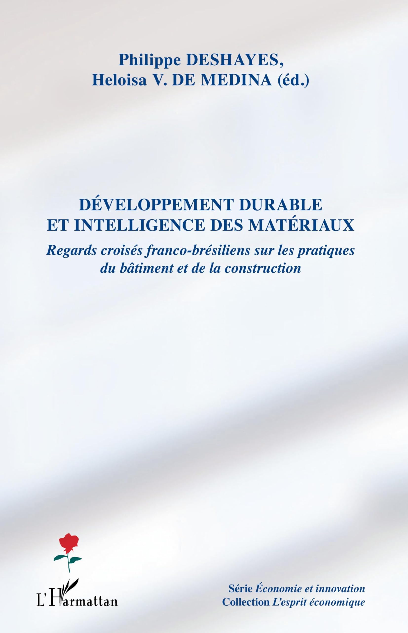 Développement durable bâtiment et intelligence des matériaux construction