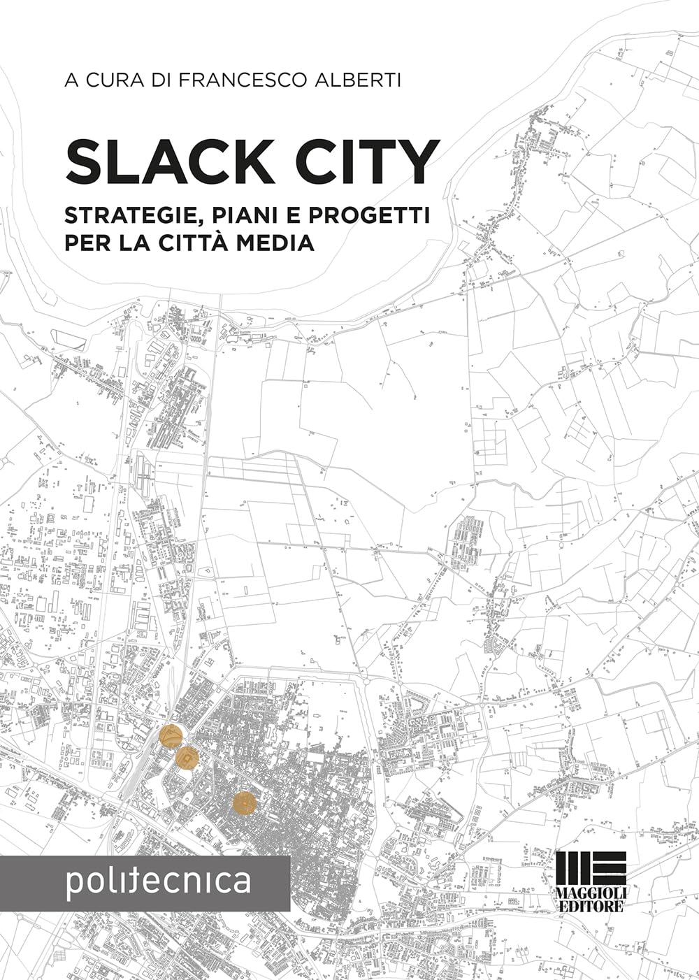 Slack City aménagement urbain et projets de développement de la ville moyenne