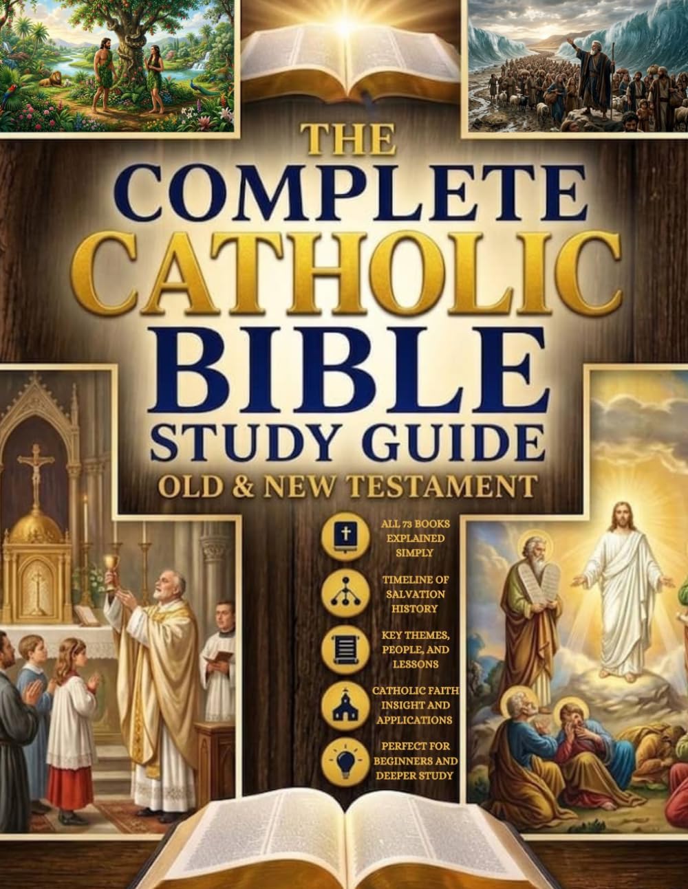 The Complete Catholic Bible Study Guide