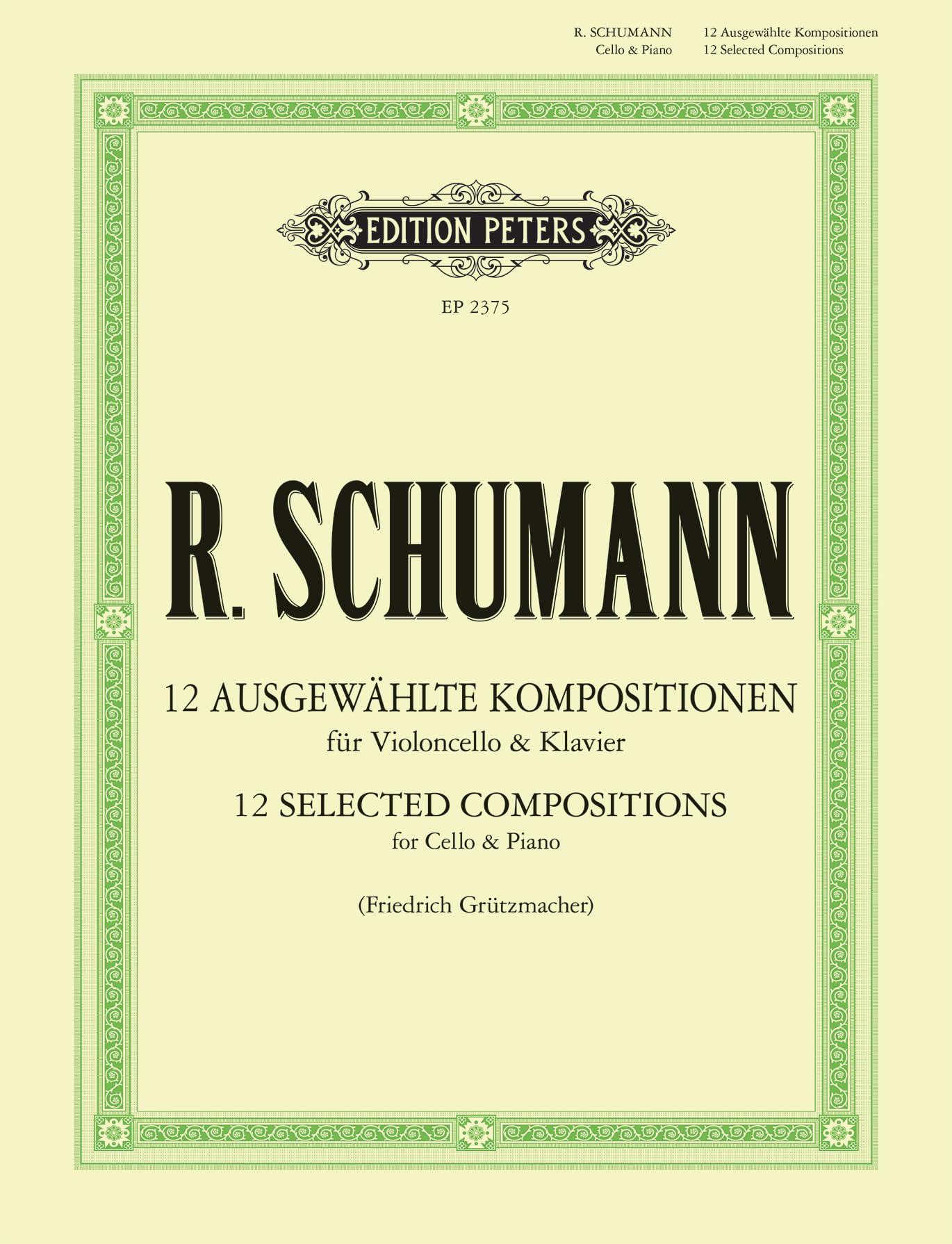 Schumann: 12 Selected Compositions for Cello & Piano (EP2375)