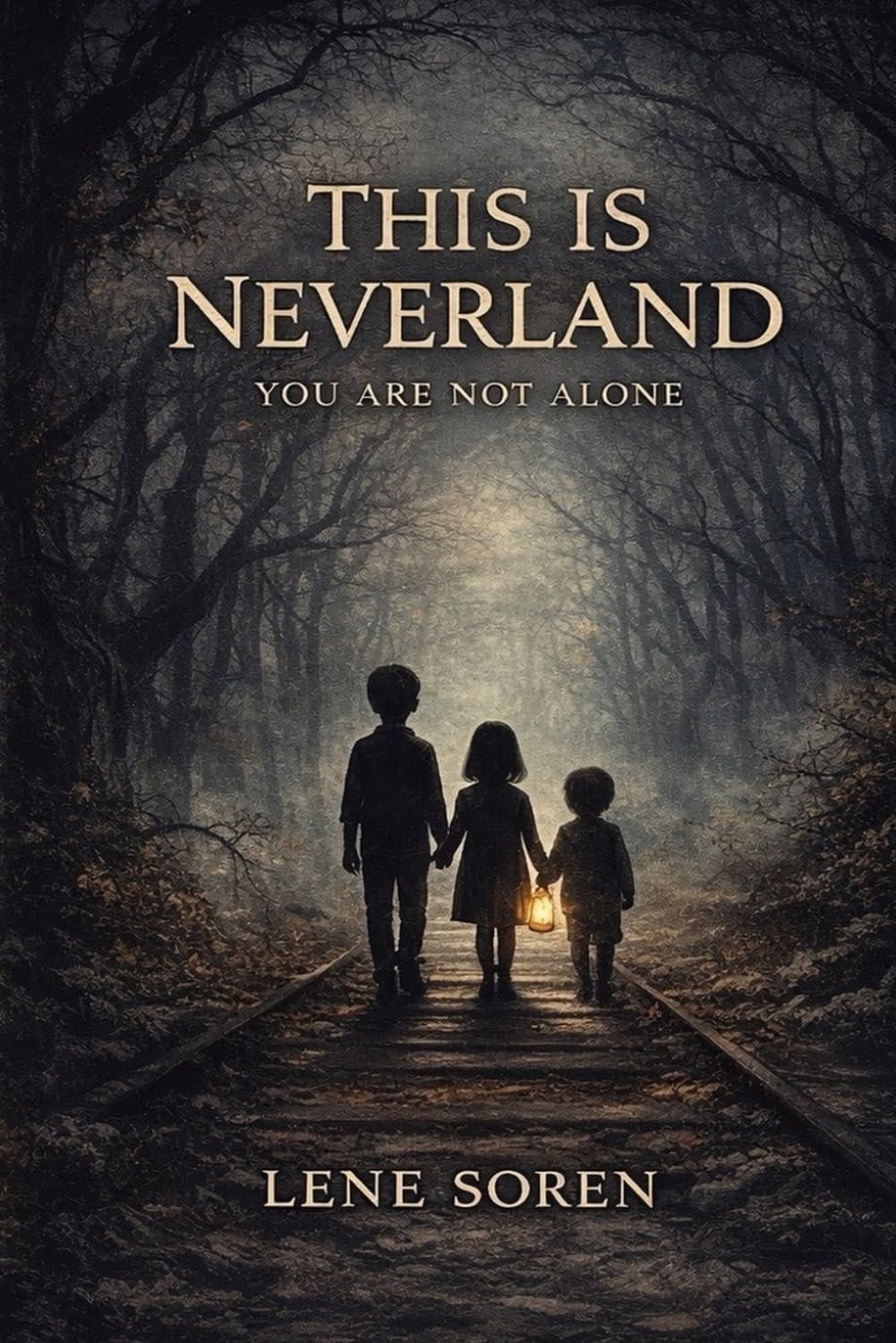 This is Never Land: You Are Not Alone: 1