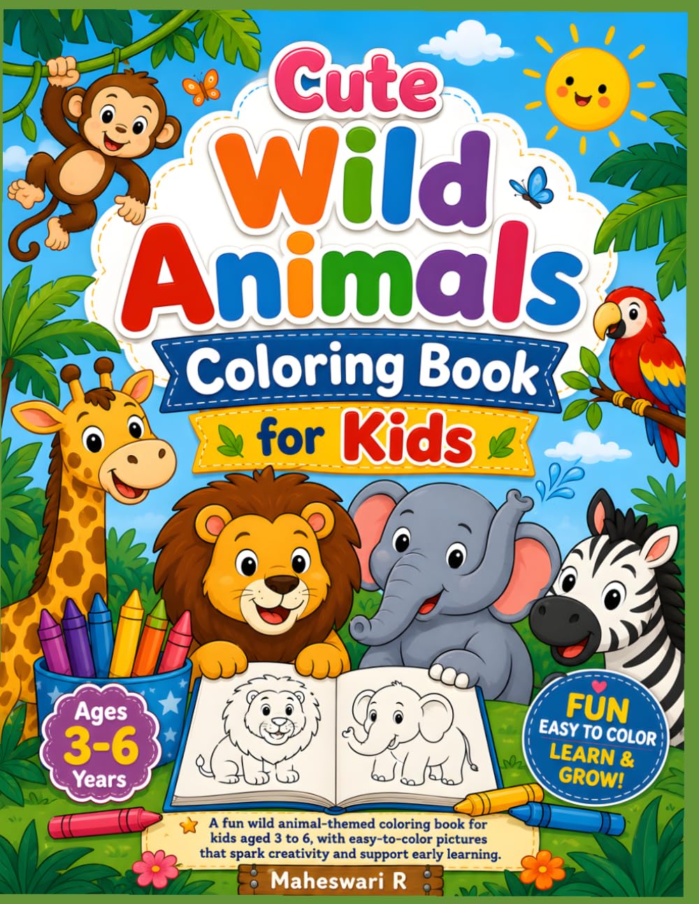 Cute Wild Animals Coloring Book for Kids: Fun and Easy Safari, Jungle, and Forest Animal Coloring Pages for Preschoolers and Toddlers | Cute Designs for Boys and Girls.