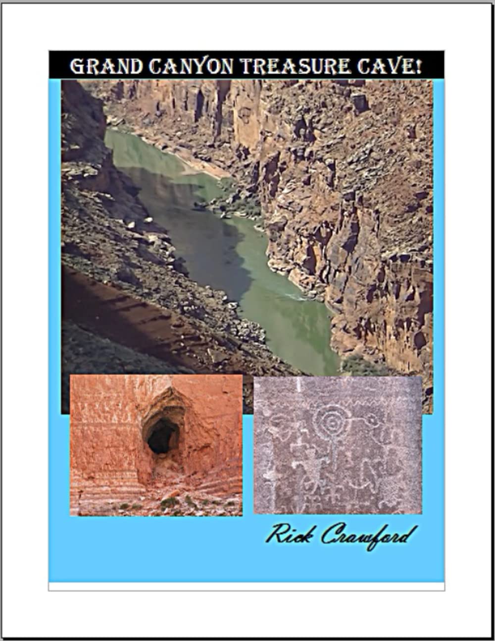 Grand Canyon Treasure Cave!