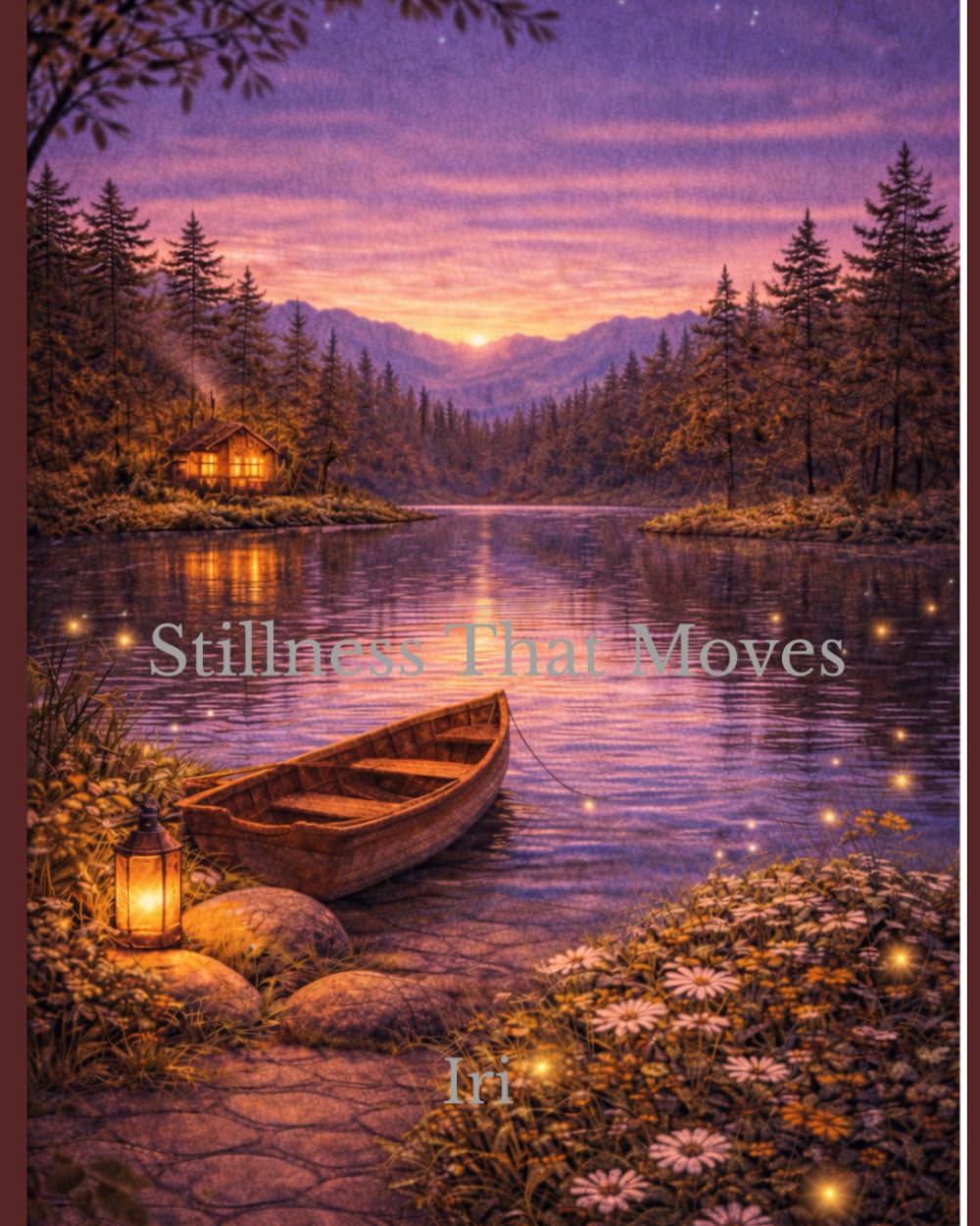 Stillness That Moves (Series 2: Five Forces Within You)
