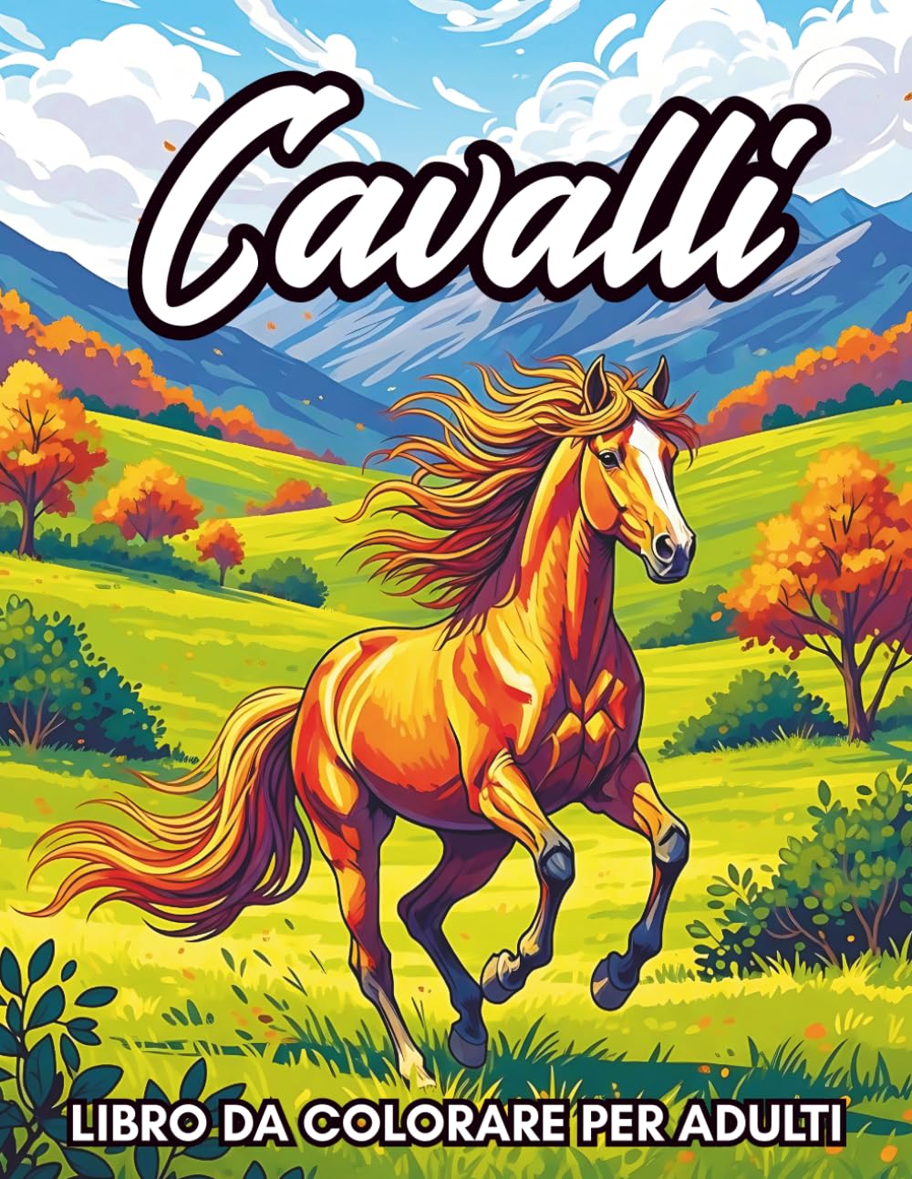 Libro da Colorare Cavalli per Adulti: 50 Splendide Illustrazioni per Rilassarsi, Ridurre lo Stress e Risvegliare la Creatività
