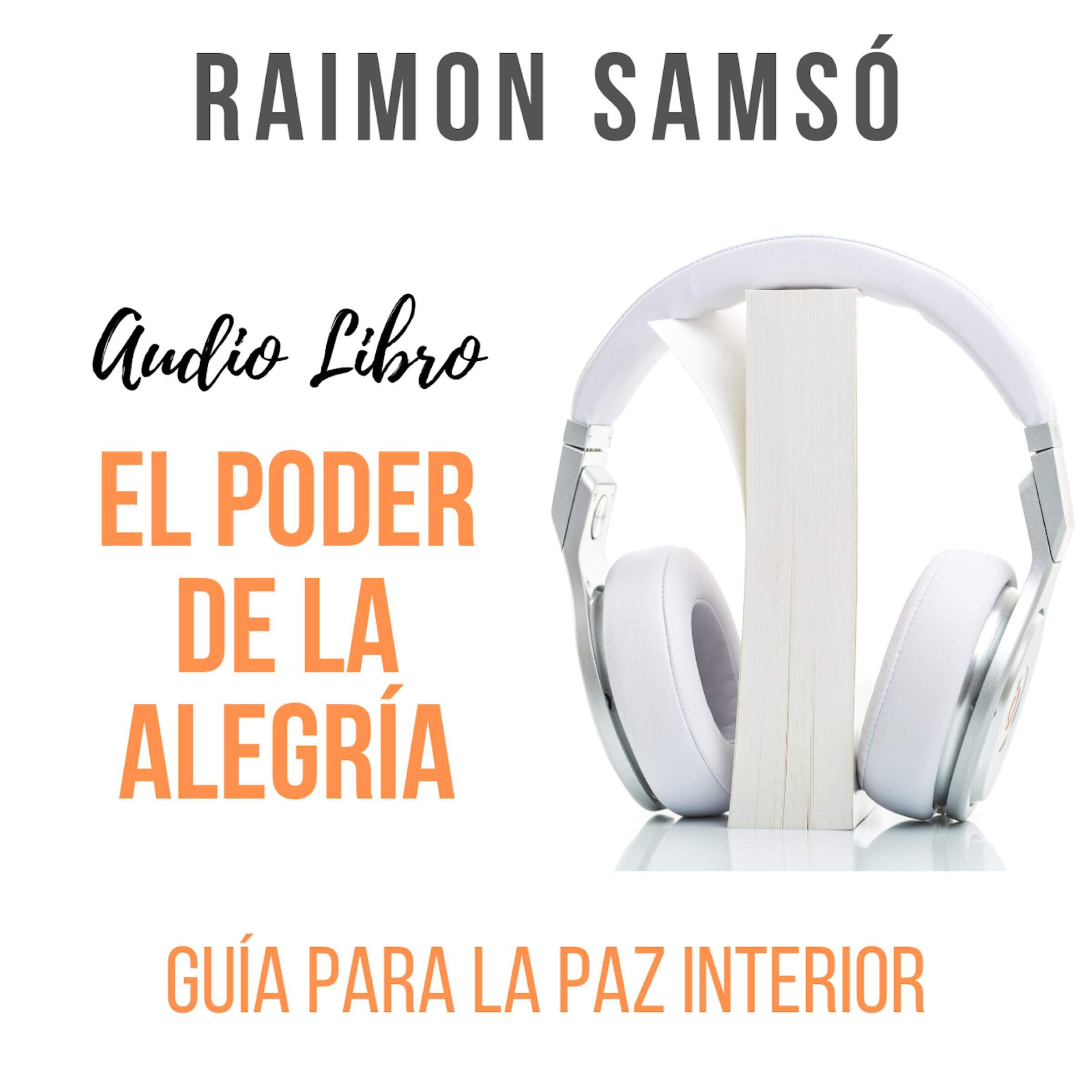 Cover art for El Poder de la Alegría: Guía para la Paz Interior [The Power of Joy: A Guide to Inner Peace]