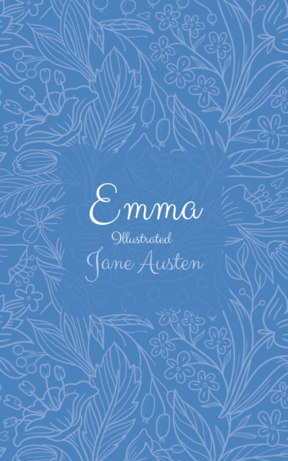Emma Illustrated version by Jane Austen with audio files: Jane Austen, Emma, Illustrated, Story, Fictional, Romantic, Satire, Comedy, audio files