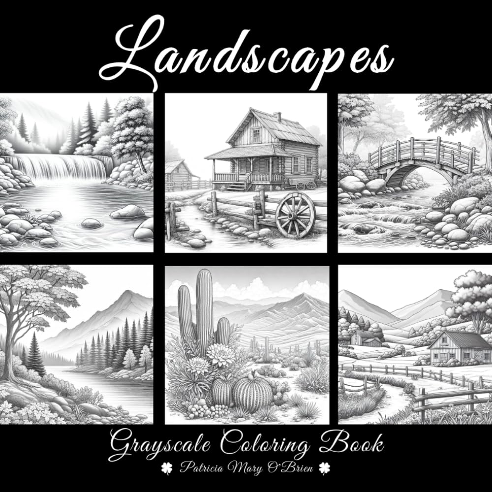 Landscapes Grayscale Coloring Book for Adults: Relaxing Scenic Views with Soft Shading for Easy Coloring, Peaceful Nature Scenes Designed for Stress Relief and Beautiful Results