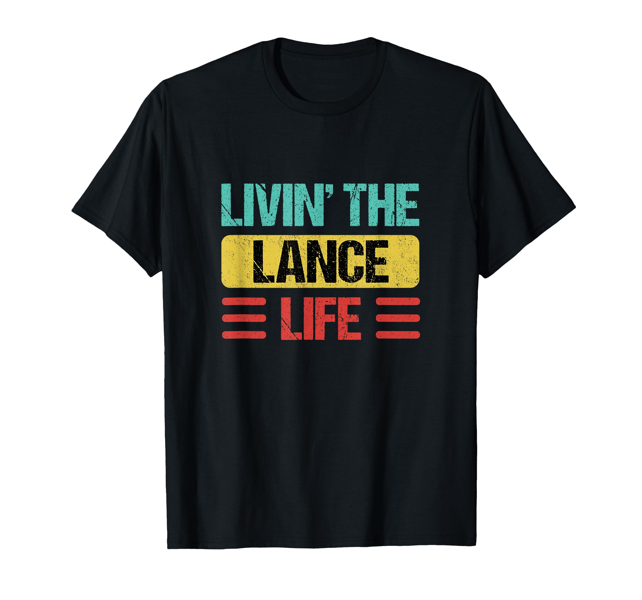 Lance Name T-Shirt