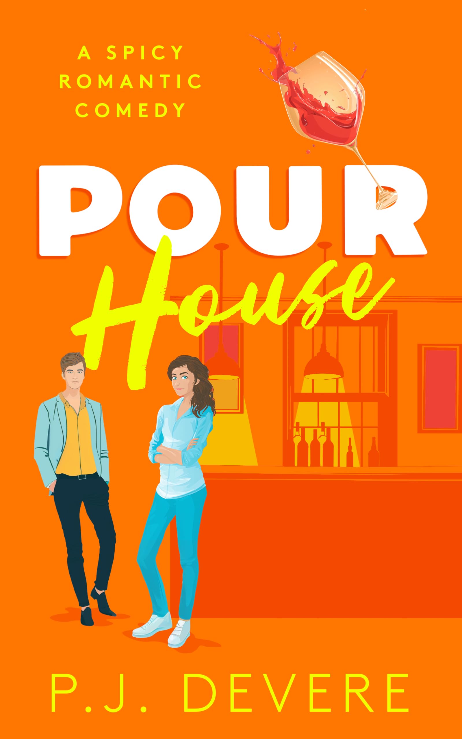Pour House: A spicy small-town romcom (The Starkford Series)