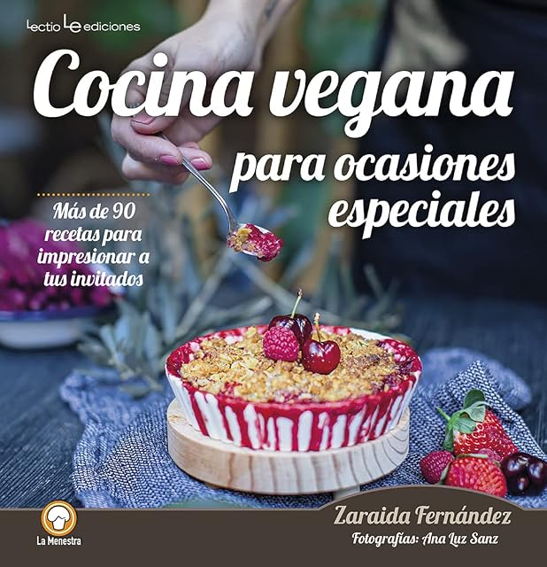 Portada de Cocina Vegana para Ocasiones Especiales: Mas de 90 Recetas para Impres