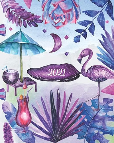 2021 Planner: 2021 planner flamingo with tabs 8 x 10 Weekly Monthly Planner With Daily Notes and to-do list, 12-Month Planner &amp; Calendar, Agenda ... Appointment Notebook with Federal Holidays