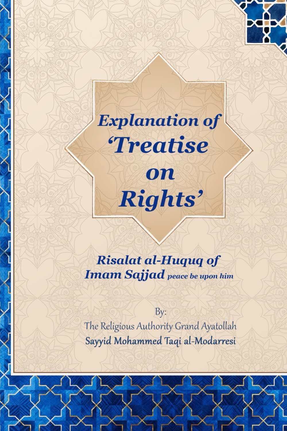 Explanation of 'Treatise on Rights': Risalat al-Huquq of Imam Sajjad