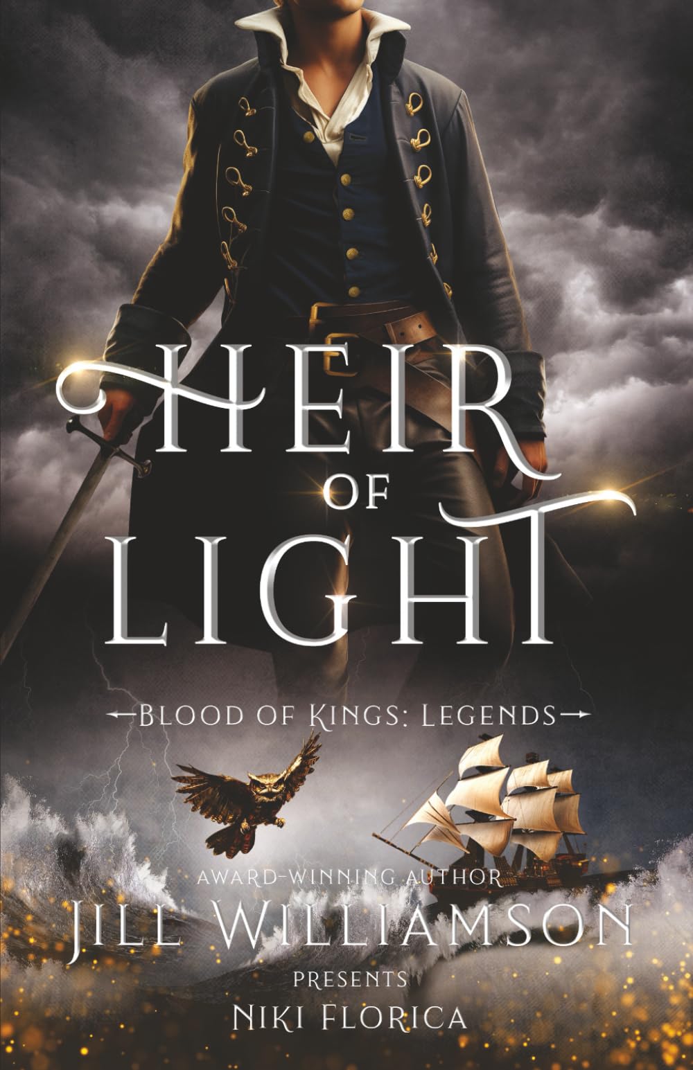 Heir of Light: A Blood of Kings Novel: 4 (Blood of Kings: Legends)