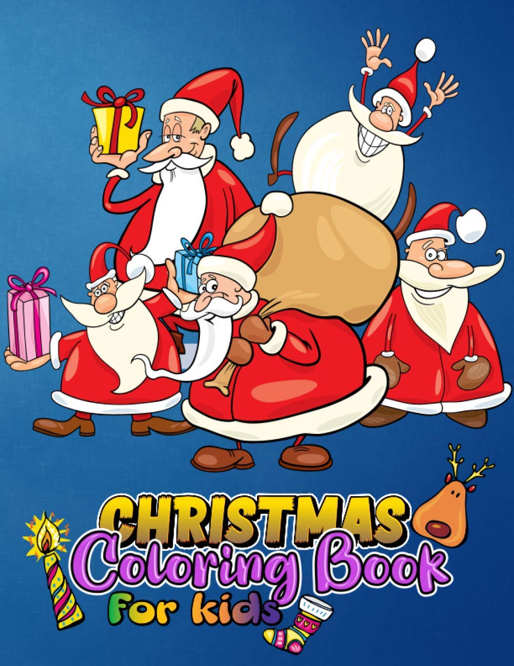 Christmas Coloring Book For Kids: Christmas Coloring Book Will Get Your Kids More Fun, Christmas Coloring Book For Children, Christmas Coloring Books ... Coloring Books For Kids 3-5 50 Design!!
