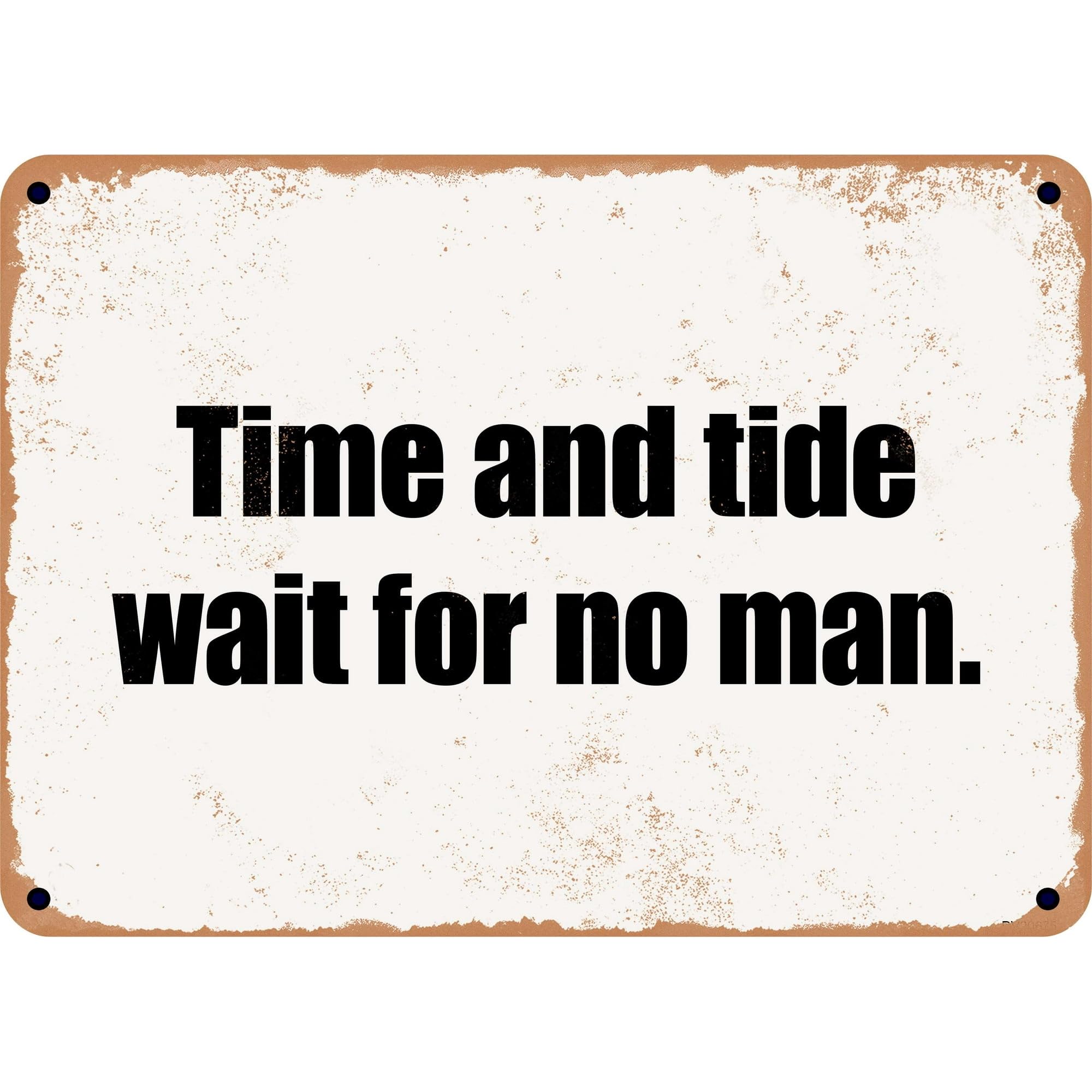 Yepyayqvk Vintage Metal Sign Time and tide wait for no man. Tin Sign Aluminum Sign Christmas Decor Retro Wall Decor For Home Coffee Bar 8x12 Inch