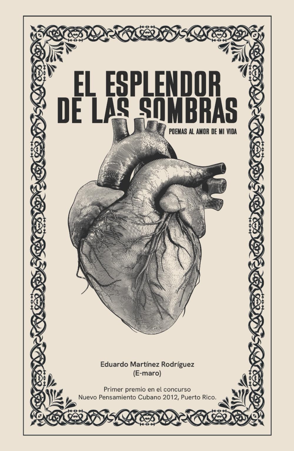 El esplendor de las sombras: Poemas al amor de mi vida
