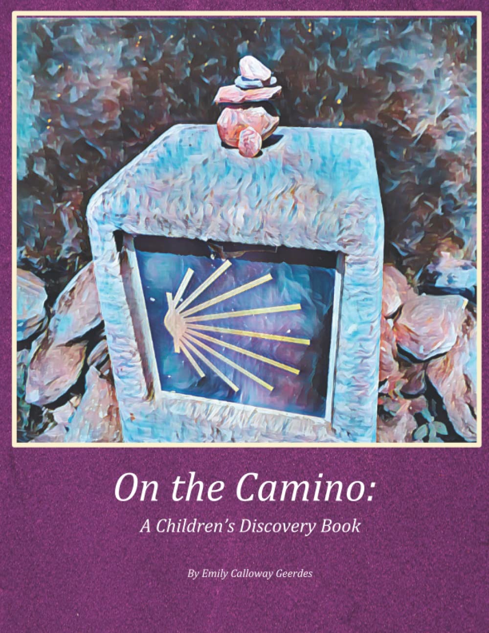 ON THE CAMINO: A Children's Discovery Book