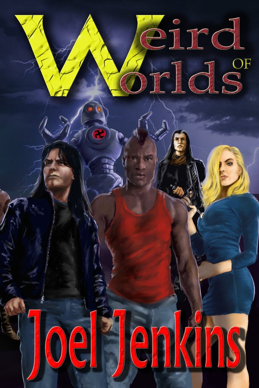 Weird Worlds of Joel Jenkins: Volume 1