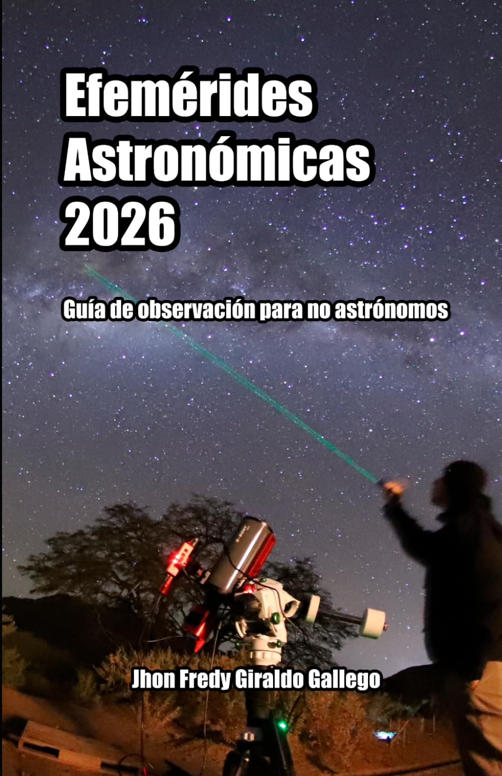 Efemérides Astronómicas 2026: Guía de observación para no astrónomos