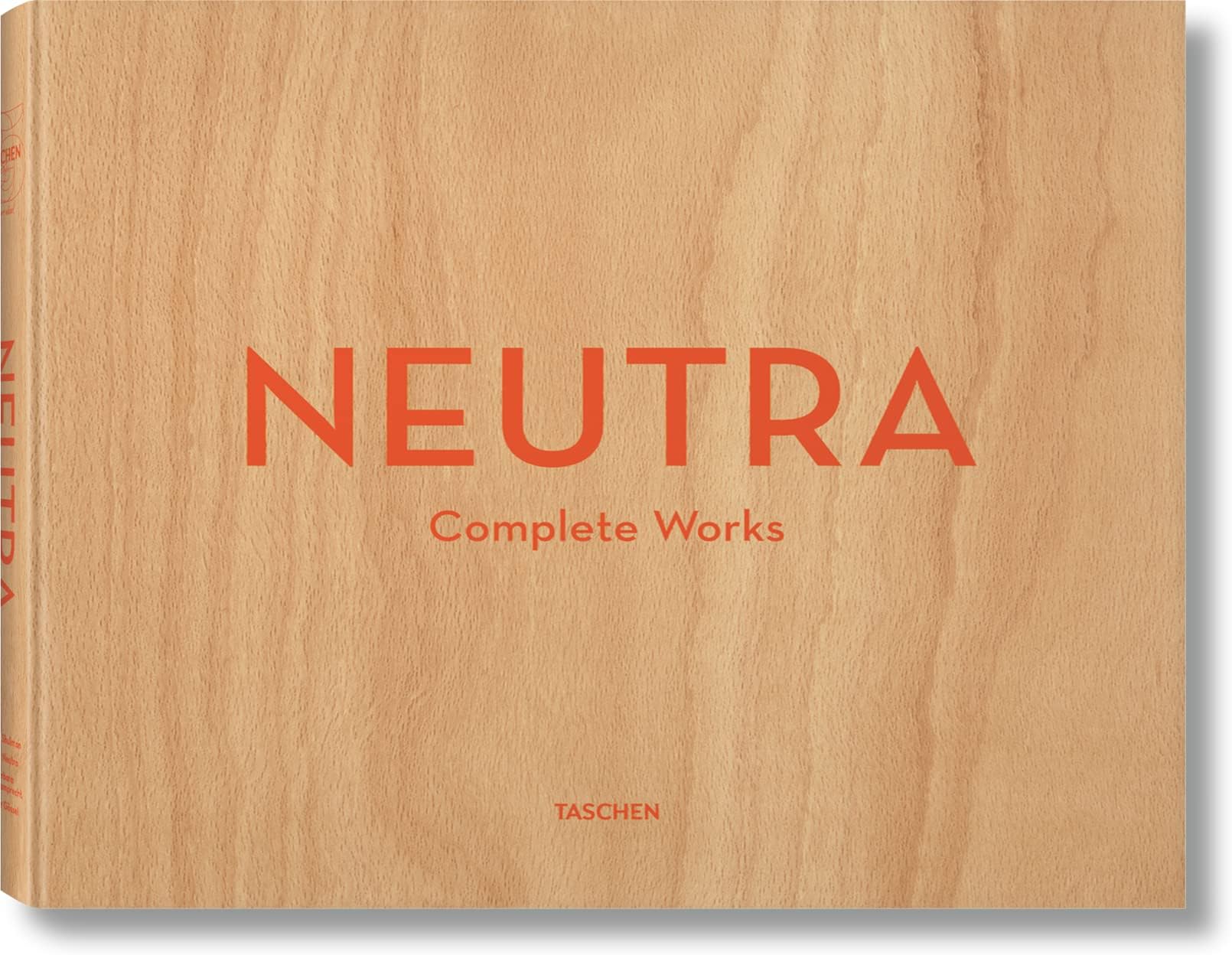 Neutra. Complete Works (Multilingual Edition)
